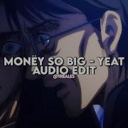 Money So Big Edit Audio Sped Up