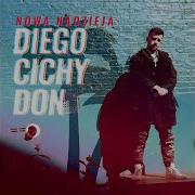 Diego Cichy Don Niewazne