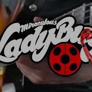 Guitar Cover Miraculous Ladybug Theme Song