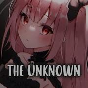 Nighcore Unknow