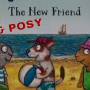 Pip And Posy The New Friend