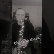 Cheek To Cheek Скачать Минус
