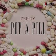 Убойная Музыка Ferry Pop A Pill Original Mix