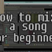 How To Mix A Song