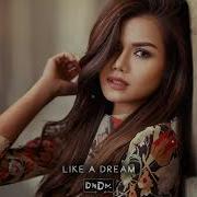 Dndm Umar Keyn Like A Dream N7Even Remix