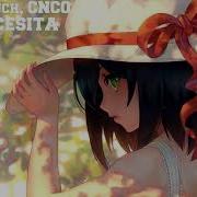 Nightcore Me Necesita