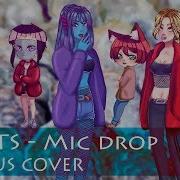 Bts Mic Drop Steve Aoki Remix Rus Cover And Video