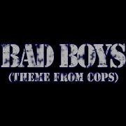 Bad Boys Theme From Cops