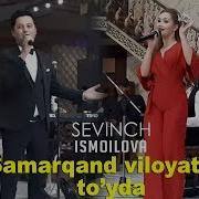 Sevinch Ismoilova Samarqand Viloyatida To Yda