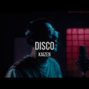 Kaizen Disco