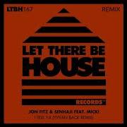 Jon Fitz Senhaji Micki Yvvan Back I Feel Ya Yvvan Back Remix
