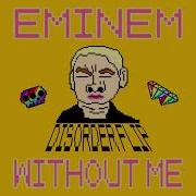 Eminem Without Me Disorder Remix