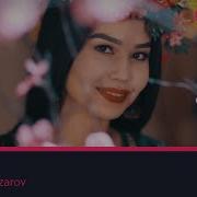 Bahrom Nazarov Qanisan Бахром Назаров Канисан