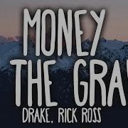 Drake Money In The Grave Clean Lyrics Ft Rick Ross