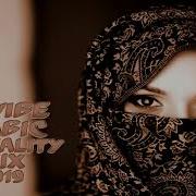 Djs Vibe Arabic Sensuality Mix 2019