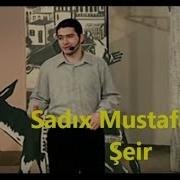 Sadix Mustafayev Şeir Tek Sebir