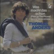 Pick Up The Phone Thomas Anders