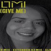 Mi Dia Give Me Extended Vocal Mix Naomi