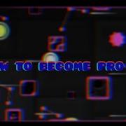 Как Стать Про В Gd Как Научиться Играть В Геометри Даш Geometry Dash Fps Bypass