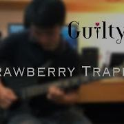 Rayn Strawberry Trapper Guitar Cover Guilty Kiss Love Live Sunshine