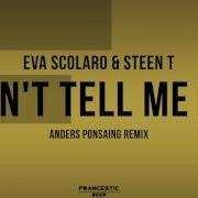 Eva Scolaro Don T Tell Me No Lyrics