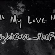 My Love Nightcove The Fox Lyrics