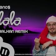 Y2K Bbno Lalala Burak Balkan Remix