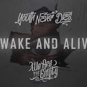 Skillet Awake And Alive Cover By Youth Never Dies Ft We Are The Empty Onlap