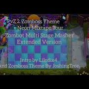 Pvz 2 Zomboss Theme Neon Mixtape Tour