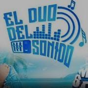 El Duo Del Sonido Ella Me Dice