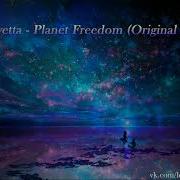 Gelvetta Planet Freedom Original Mix