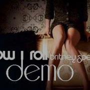 Britney Spears How I Roll Demo