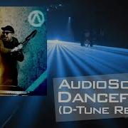 Audiosoulz Dancefloor D Tune Remix