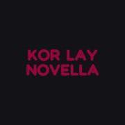 Kor Lay Novella Cover Official Video