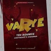 Varye Feat Andybeatz Chiwawa