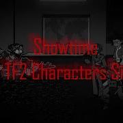 Showtime Fnf But Tf2 Characters Sing In