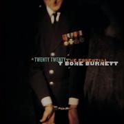 T Bone Burnett It S Not Too Late