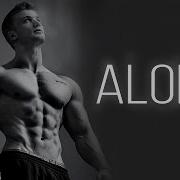 Alone Fitness Motivation 2020