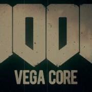 Vega Core Doom Ost