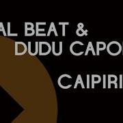 Dudu Capoeira Caipirinha