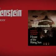 Wolfenstein The New Order Soundtrack House Of The Rising Sun