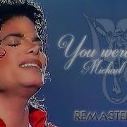 Michael Jackson You Were There