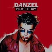 Pump It Up Remix Danzel