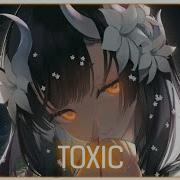 Nightcore Omido Toxic Ft Rick Jansen