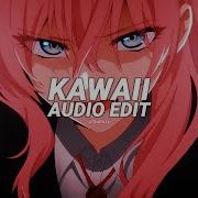 Kawaii Tatarka Edit Audio