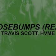Goosebumps Remix Tik Tok
