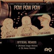 Pow Pow Pow Vj Awax Remix