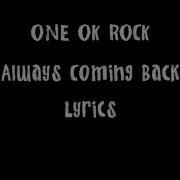 I M Always Coming Back