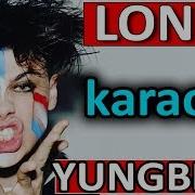 Loner Yungblud Karaoke Instrumental By Somusique