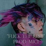 Free Lil Peep Xxxtentacion Type Beat Fuck The Rest